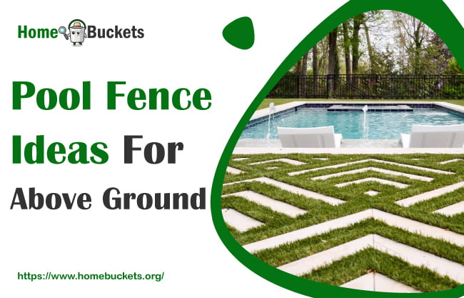 Pool Fence Ideas For Above Ground